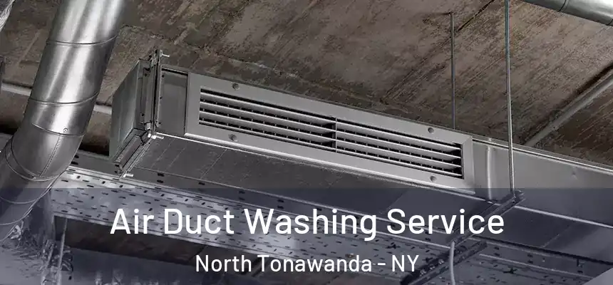 Air Duct Washing Service North Tonawanda - NY