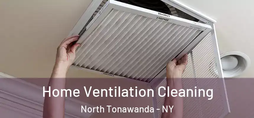  Home Ventilation Cleaning North Tonawanda - NY