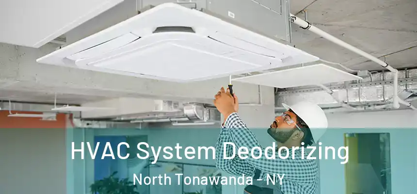 HVAC System Deodorizing North Tonawanda - NY