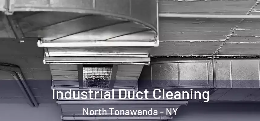  Industrial Duct Cleaning North Tonawanda - NY